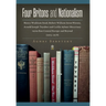 Four Britons and Nationalism: Henry Wickham Steed, Robert William Seton-Watson, Arnold Joseph Toynbee and Carlile Aylmer Macartney in/on East-Central