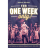 For One Week Only!: The Norfolk and Norwich Operatic Society, 1925-2025