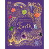 An Anthology of Our Extraordinary Earth: Discover the Awe-Inspiring Wonders of Planet Earth