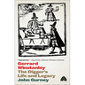 Gerrard Winstanley: The Digger's Life and Legacy: The Digger's Life and Legacy