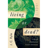 Living or Dead?