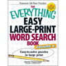 The Everything Easy Large-Print Word Search Book, Volume 6: Easy-To-Solve Puzzles in Large Print