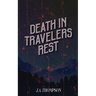 Death in Travelers Rest