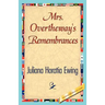 Mrs. Overtheway's Remembrances