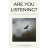 Are You Listening
