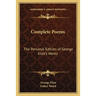Complete Poems: The Personal Edition of George Eliot's Works