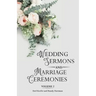Wedding Sermons & Marriage Ceremonies Vol 2