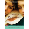 Broken Paradise