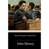 Moral Principles in Education
