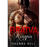 Bratva Kingpin: a dark mafia romance