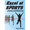Excel at Sports: Be the Best at Sports, Business & Life with NLP Neuro Linguistic Programming