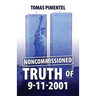 Noncomissioned Truth Of 9-11-2001