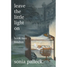 Leave the Little Light On, Book Two: London