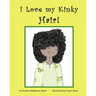 I Love my Kinky Hair