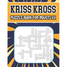 kriss kross puzzle book for adults II: 80 new criss cross puzzles, complete with solutions