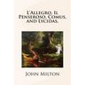 L'Allegro, Il Penseroso, Comus, and Lycidas,