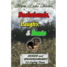 Dachshunds, Laughs, & Rants: Humor and Encouragement for Trying Times