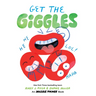 Get the Giggles: An Invisible Things Book