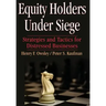 Equity Holders Under Siege