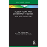 Russia Today and Conspiracy Theories: People, Power and Politics on RT
