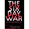 The Six-Day War: A Retrospective