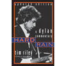 Hard Rain: A Dylan Commentary