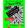 Puzzle-in-Puzzle Word Fill-In, Volume 6, Over 300 words per puzzle