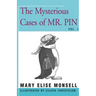 The Mysterious Cases of Mr. Pin: Vol. I