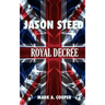 JASON STEED Royal Decree