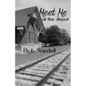 Meet Me at the Depot