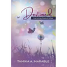Destined: Overcoming Shame and Defeat