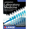 Laposata's Laboratory Medicine Diagnosis of Disease in Clinical Laboratory Third Edition