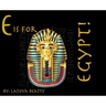 E is for Egypt!