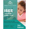ISEE Test Prep Lower Level: Study Guide and ISEE Practice Exam Questions Book [3rd Edition]
