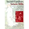 Secret Gardens, Satanic Mills: Placing Girls in European History, 1750-1960