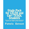 Study Pack for CELTA and Cert TESOL Students: Exercises in Grammar and Pronunciation used in EFL, ESOL and ESL Contexts