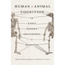 Human and Animal Cognition in Early Modern Philosophy and Medicine
