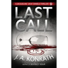 Last Call - A Thriller