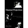 Classical Projections: The Practice and Politics of Film Quotation