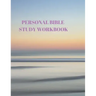 Personal Bible Study Workbook: 116 Pages Formated for Scripture and Study!