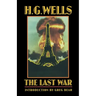 The Last War: A World Set Free