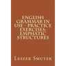 English Grammar in Use - Practice Exercises: Emphatic Structures