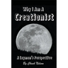 Why I Am a Creationist: A Layman's Perspective
