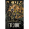 Firebolt: A World War II Novel