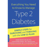 Everything You Need to Know to Manage Type 2 Diabetes: Simple Steps for Surviving and Thriving with the Low GI Plan