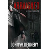 Arraigned: A Legal Thriller