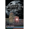 Haunted Jefferson City: Ghosts of Missouri's State Capitol