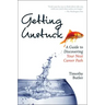 Getting Unstuck: A Guide to Discovering Your Next Career Path