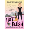 Hot Flush: The Euphemia Sage Chronicles - Book 1