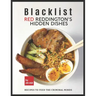 Blacklist: Red Reddington's Hidden Dishes: Recipes To Feed the Criminal Minds